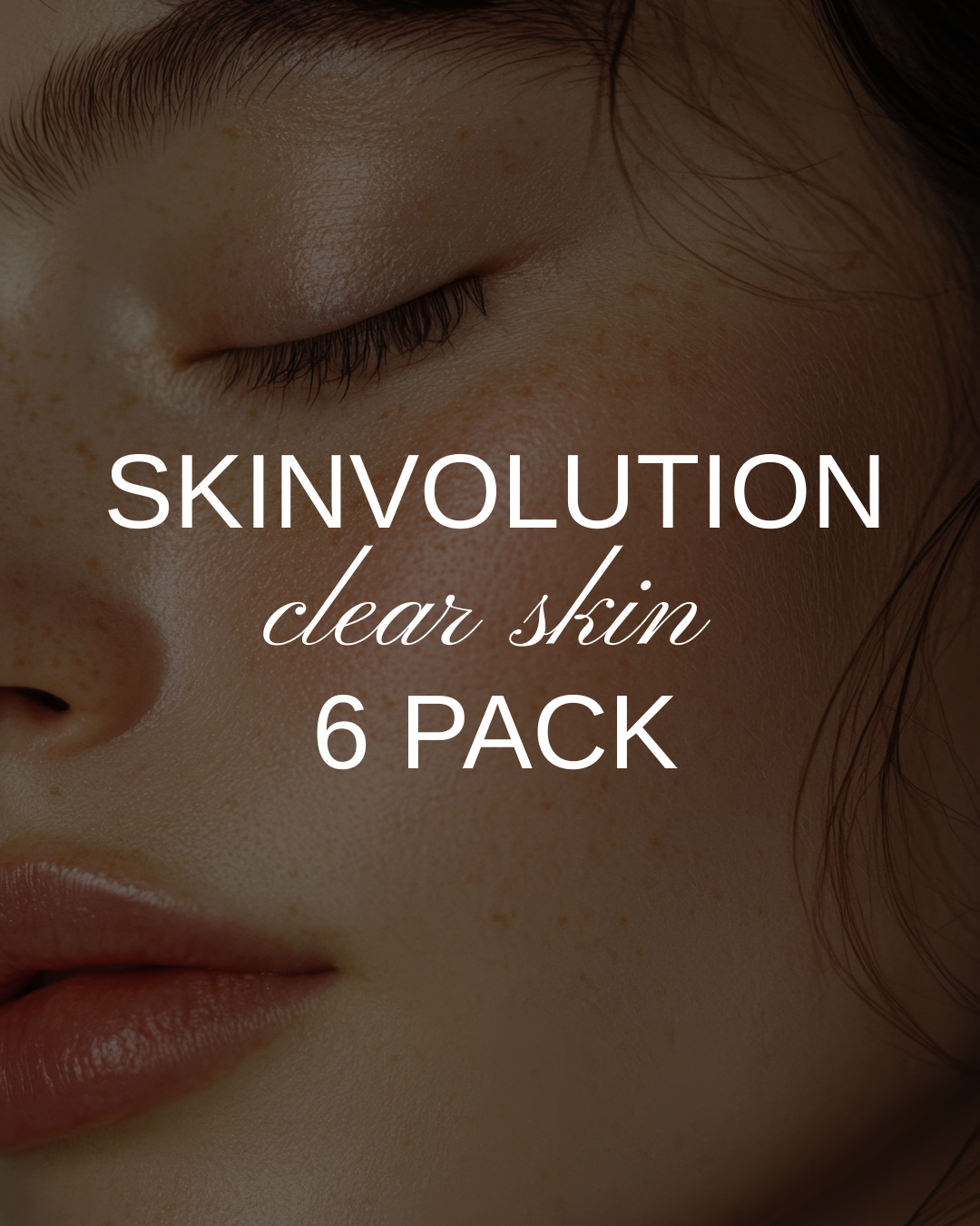 Clear Skin Series